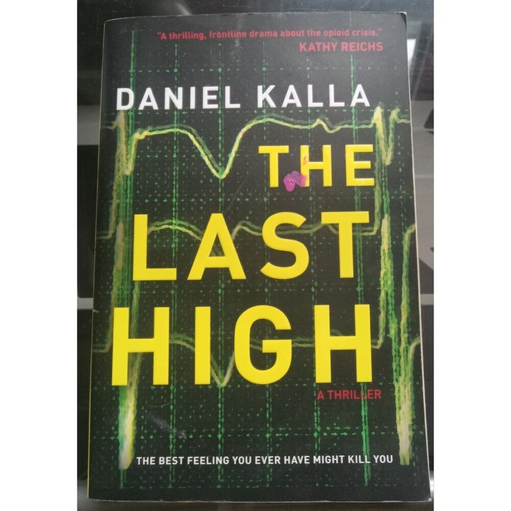 The Last High by Daniel Kalla – 2020 Thriller PB VG+